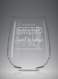 Endangered: Sober Weekends | Stemless